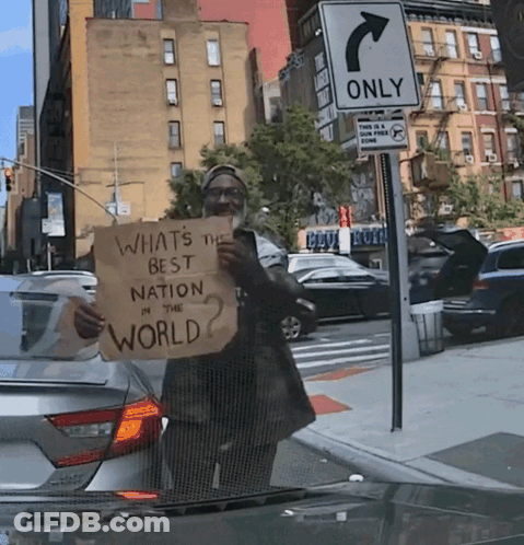 Whats The Best Nation Sign GIF