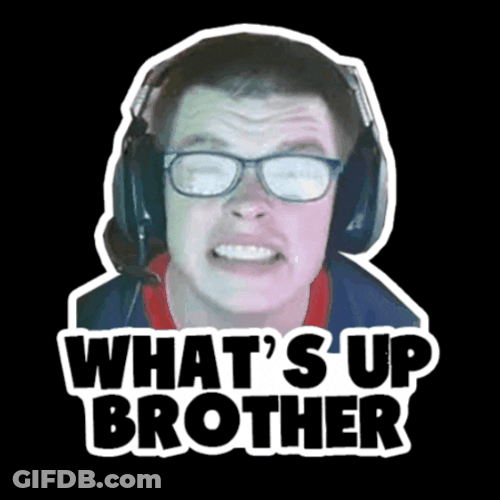 Whats Up Debonzo Brothers Gamer GIF