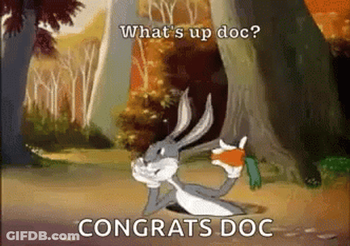 Whats Up Doc Congrats Doc Bugs Bunny GIF
