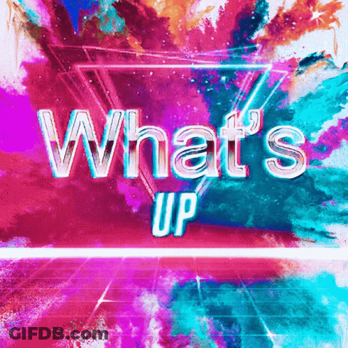 Whats Up Text On Colorful Background GIF