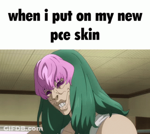 When I Put On My New Pce Skin Meme With A Woman With Pink Hair GIF
