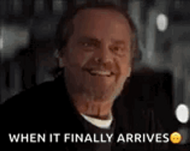 When It Finally Arrives Jack Nicholson Yes GIF