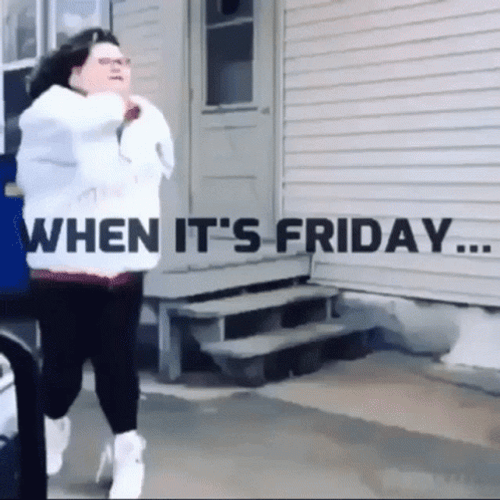 When It's Friday Funny Dance Fat Girl GIF