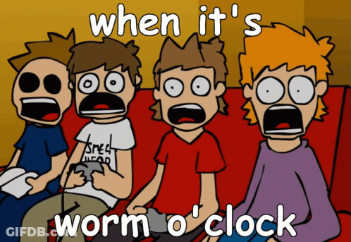 When It 'S Worm O ' Clock Is Written On A Poster GIF