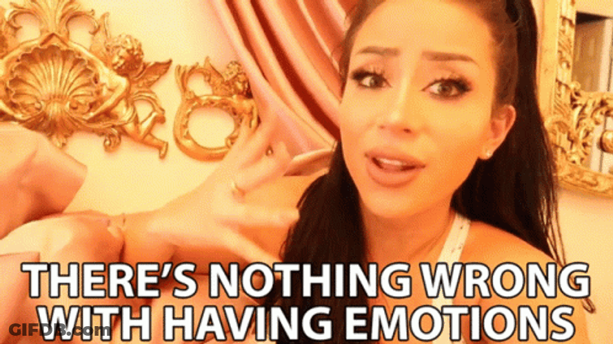 When Keeping It Real Goes Wrong With Having Emotions GIF