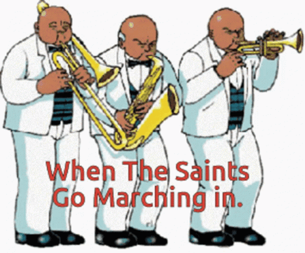 When The Saints Go Marching In GIF