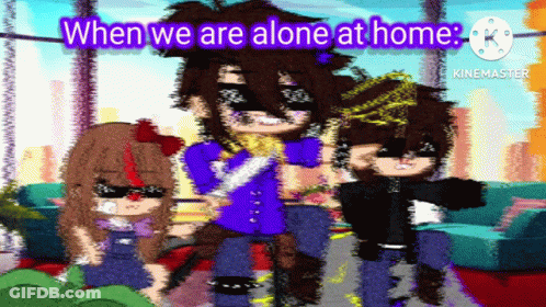 When We Are Alone At Home Is Written On A Cartoon GIF