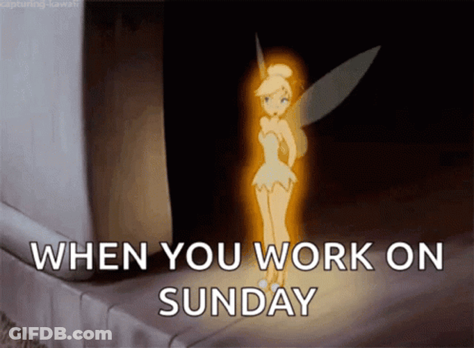 When You Are Working On Sunday GIF