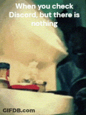 When You Check Discord But There Is Nothing Written On A Toilet GIF