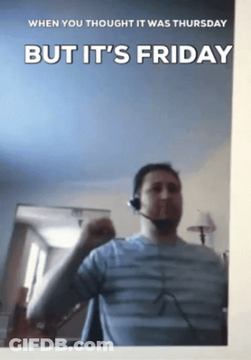 When You Thought It's Thursday Work Meme GIF