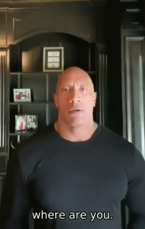 Where Are You Dwayne Johnson GIF