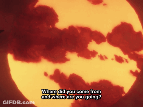 Where Did You Come From And Where Are You Going Written In Front Of A Sun GIF