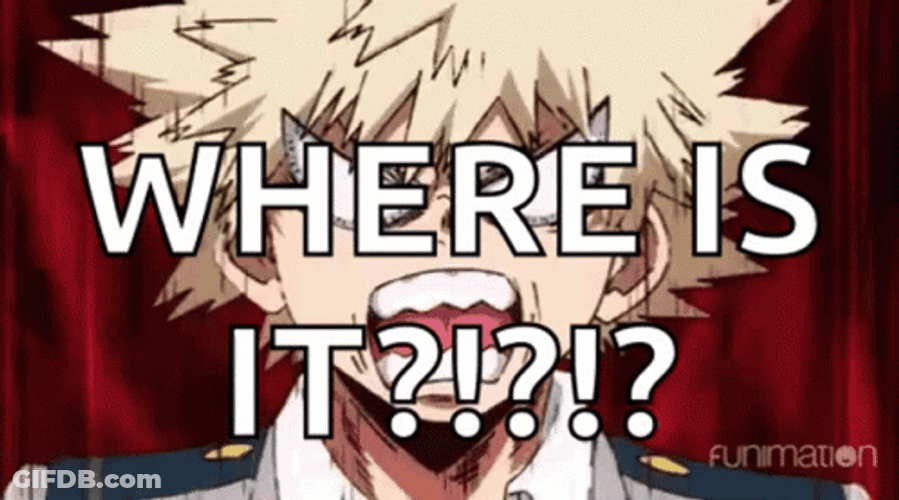 Where Is It Katsuki Bakugo GIF
