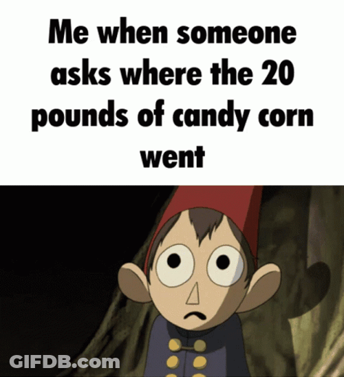 Where The 20 Pounds Of Candy Corn GIF