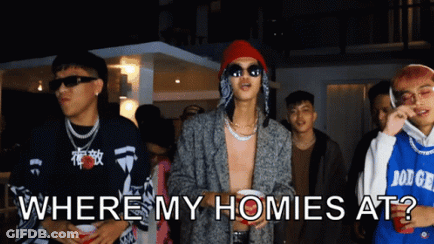 Where You At Homies GIF