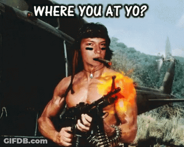 Where You At Yo Rambo Machine Gun GIF