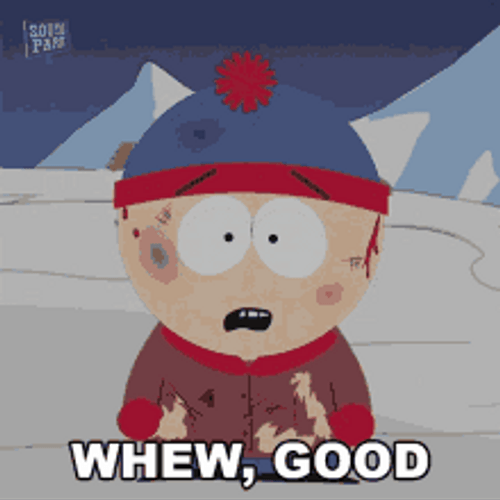Whew South Park Stan GIF