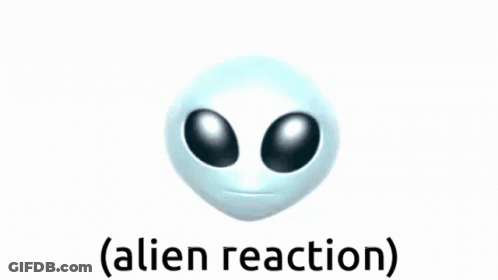 White Alien Face Saying Alien Reaction GIF