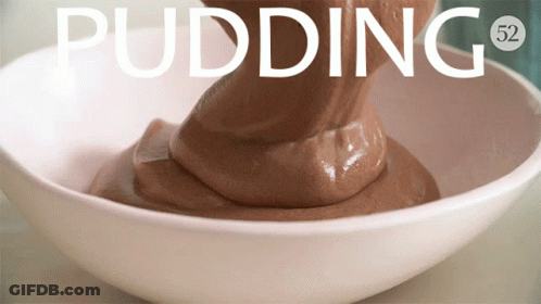 White Bowl Of Chocolate Pudding Saying Pudding GIF