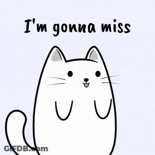 White Cat Saying I'm Gonna Miss GIF