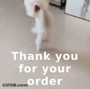 White Dog Thank You For Your Order Sign GIF