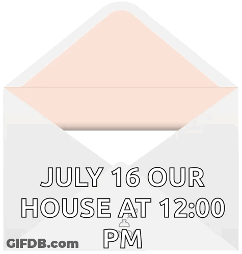 White Envelope July 16 Our House At 12:00 PM GIF