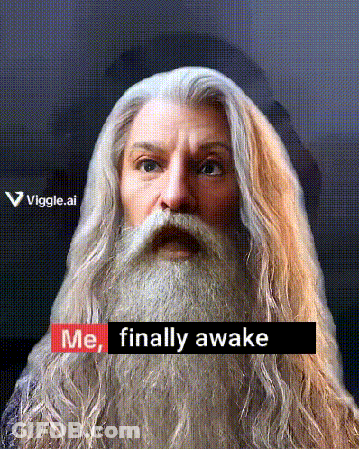 White Haired Bearded Man Saying Me Finally Awake GIF