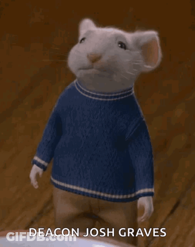 White Mouse In Blue Sweater Saying Deacon Josh Graves GIF
