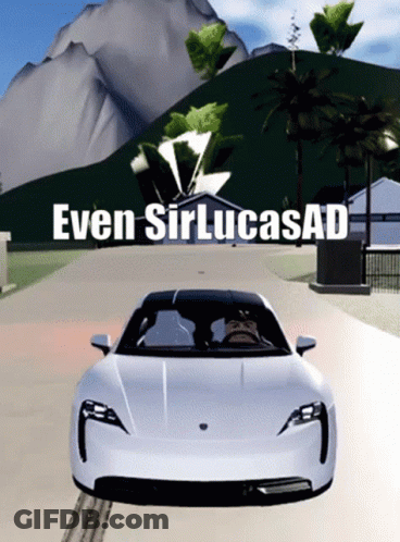 White Sports Car Saying Even Sirlucasad GIF