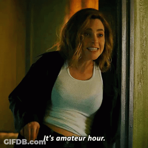 White Tank Top Woman Says It's Amateur Hour GIF