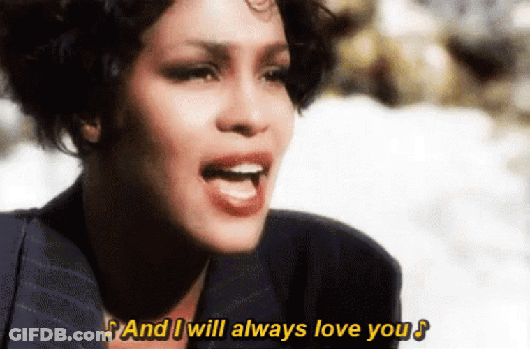 Whitney Houston I Will Always Love You GIF