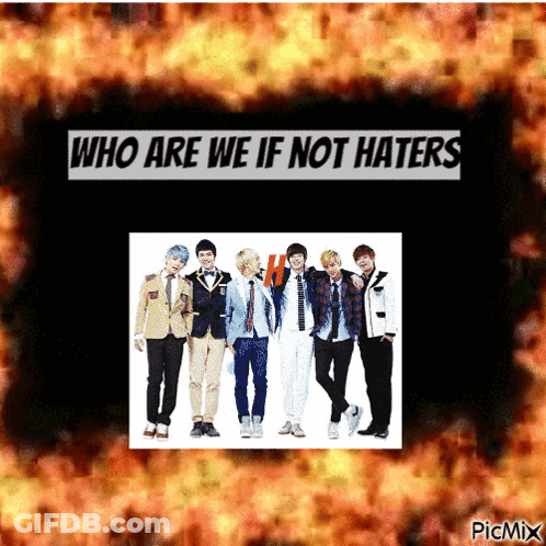Who Are We If Not Haters GIF