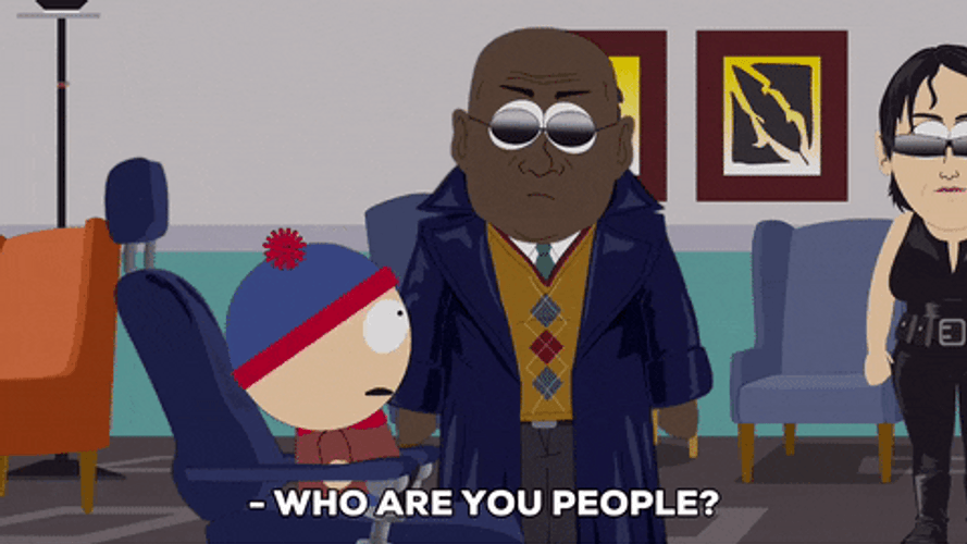 Who Are You People Stan Marsh GIF