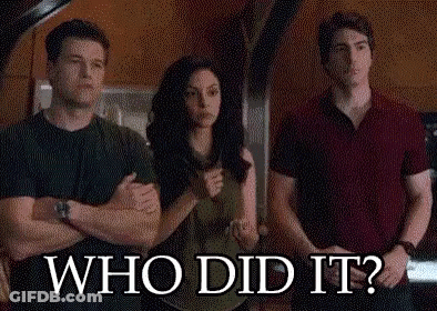 Who Did It? GIF