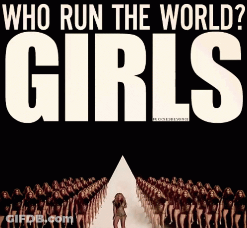 Who Run The World Poster GIF