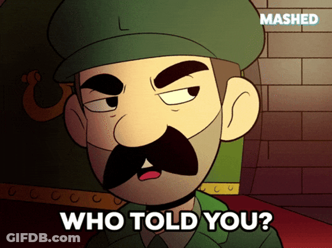 Who Told You GIF