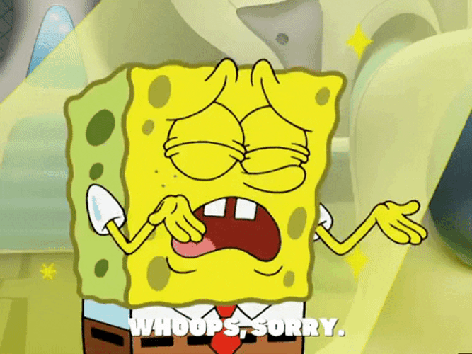 Whoops Sorry Spongebob GIF