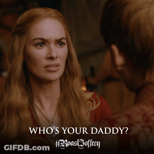 Whos Your Daddy Angry Jon Snow GIF