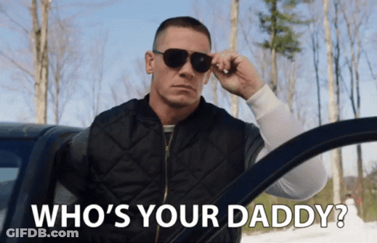 Whos Your Daddy John Cena GIF