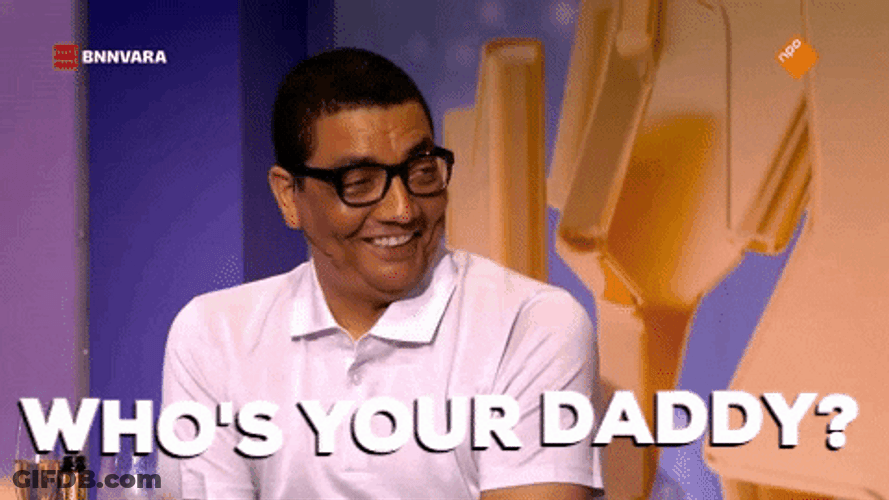 Whos Your Daddy Jorgen Raymann GIF