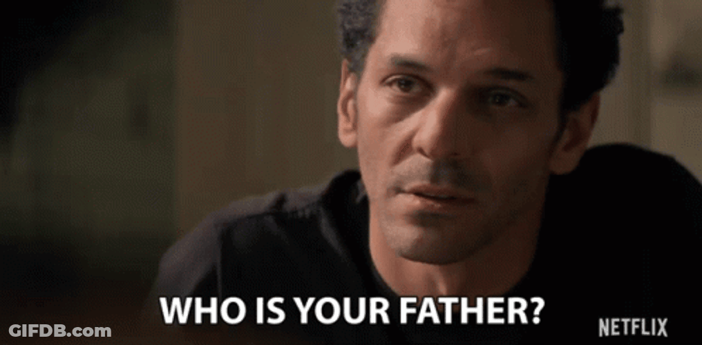 Whos Your Daddy Question GIF