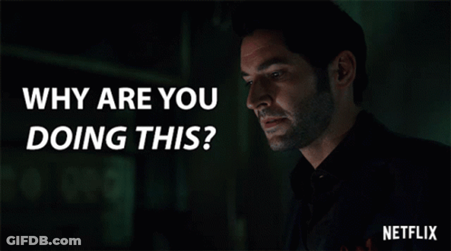 Why Are You Doing This GIF