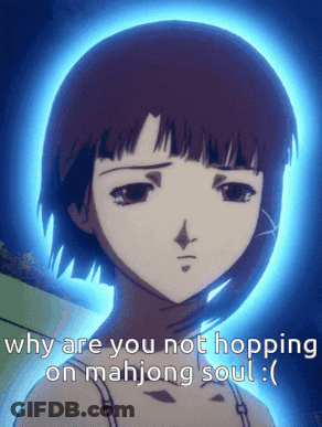 Why Are You Not Hopping On Mahjong Soul Written On A Picture Of A Girl GIF