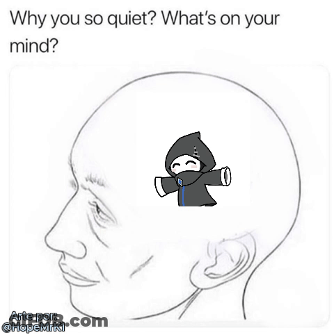 Why Are You So Quiet GIF