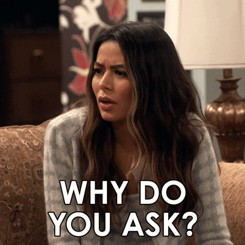 Why Do You Ask GIF