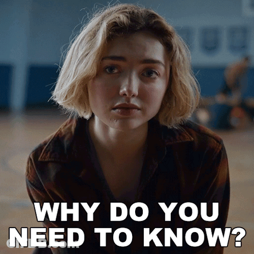 Why Do You Need To Know Is Written On A Picture Of A Woman GIF