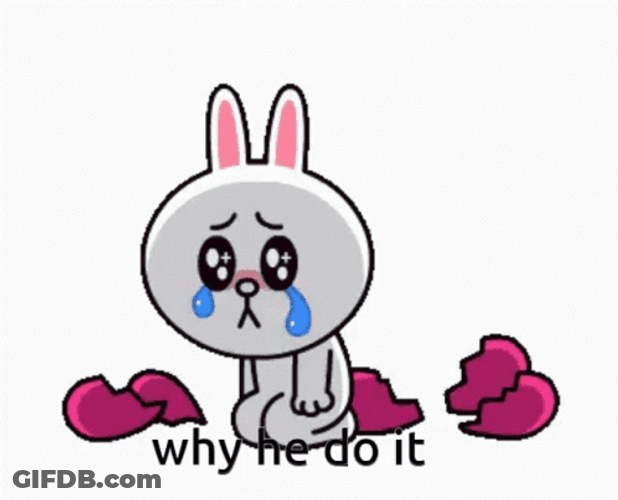 Why He Do It Heartbreak GIF