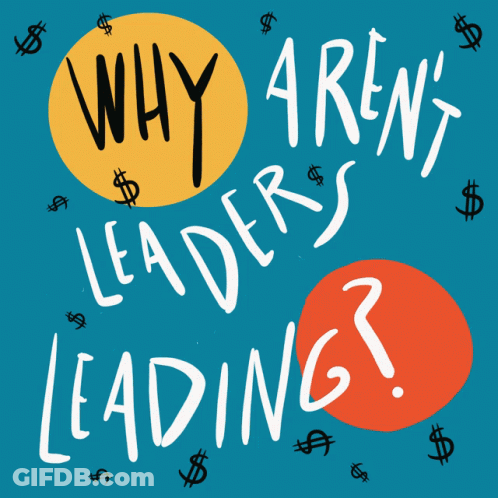 Why Leaders Aren't Leading White On Blue GIF