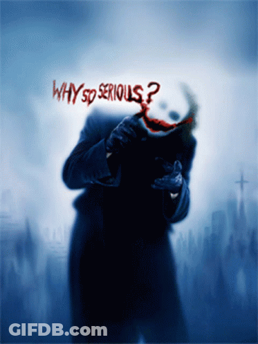 Why So Serious Is Written On A Blue Background GIF