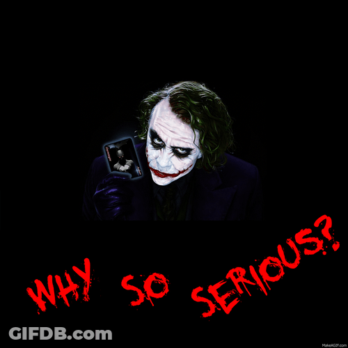 Why So Serious Joker Graphic Design GIF